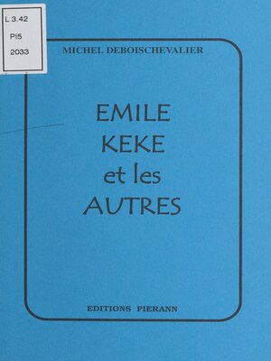 cover image of Émile, Kéké et les autres
